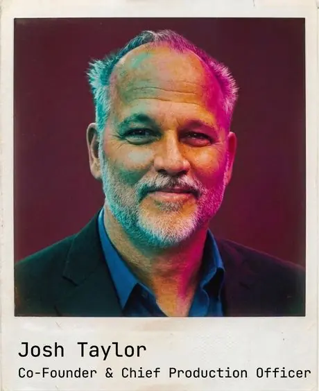 Josh Taylor, Co-Founder & Chief Production Officer