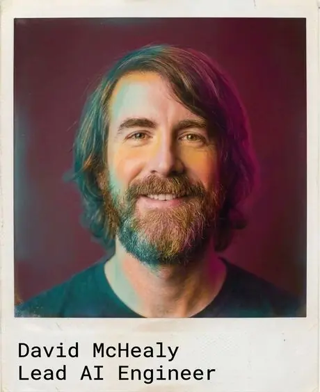 David McHealy, Lead AI Engineer